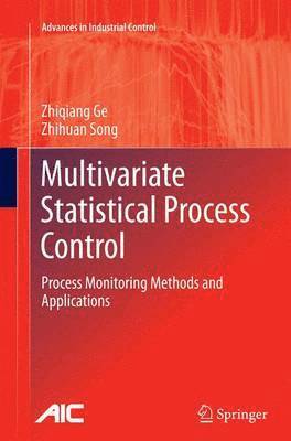 Multivariate Statistical Process Control 1