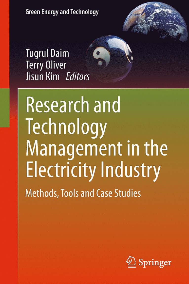 Tugrul Daim, Terry Oliver, Jisun Kim - Research and Technology Management in the Electricity Industry, Häftad