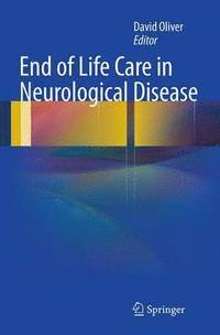 bokomslag End of Life Care in Neurological Disease