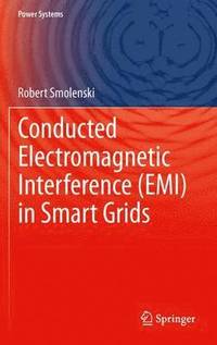 bokomslag Conducted Electromagnetic Interference (EMI) in Smart Grids