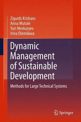 Dynamic Management of Sustainable Development 1
