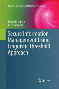 bokomslag Secure Information Management Using Linguistic Threshold Approach