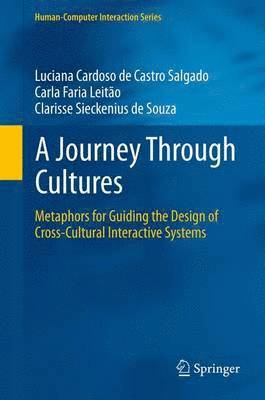 Luciana Cardoso de Castro Salgado, Carla Faria Leitão, Clarisse Sieckenius de Souza, Luciana Cardoso De Castro Salgado - Journey Through Cultures, Häftad