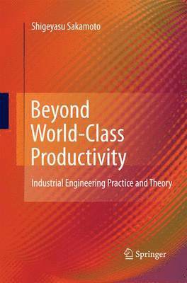 Beyond World-Class Productivity 1