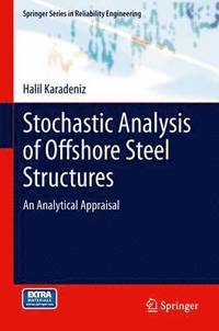 bokomslag Stochastic Analysis of Offshore Steel Structures