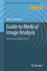 bokomslag Guide to Medical Image Analysis