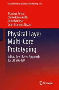 bokomslag Physical Layer Multi-Core Prototyping