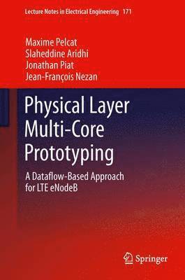 Physical Layer Multi-Core Prototyping 1