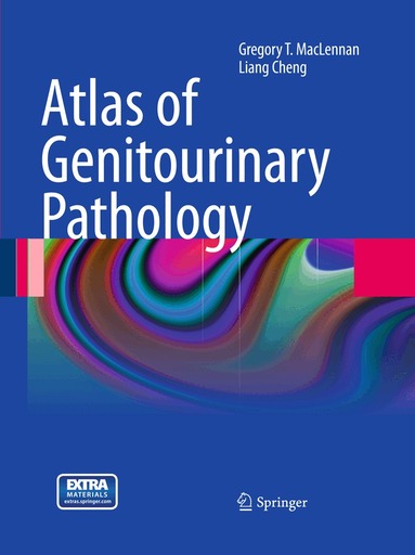 Gregory T. MacLennan, Liang Cheng - Atlas of Genitourinary Pathology, Häftad