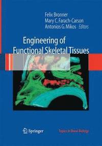 bokomslag Engineering of Functional Skeletal Tissues