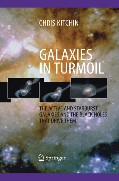 C. R. Kitchin - Galaxies in Turmoil, Häftad