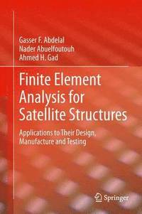 bokomslag Finite Element Analysis for Satellite Structures