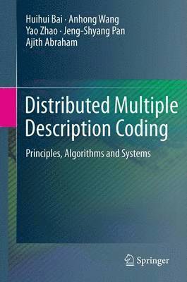 Distributed Multiple Description Coding 1