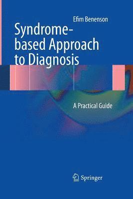 Syndrome-based Approach to Diagnosis 1