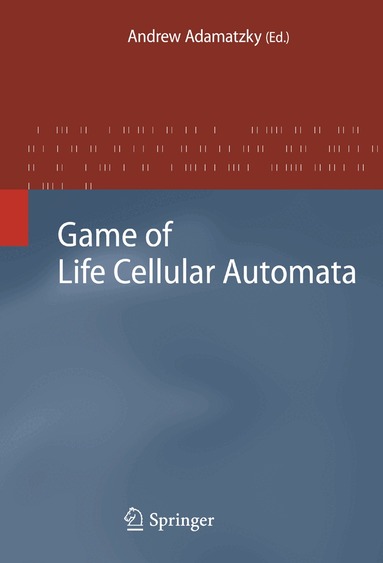 Andrew Adamatzky - Game of Life Cellular Automata, Häftad