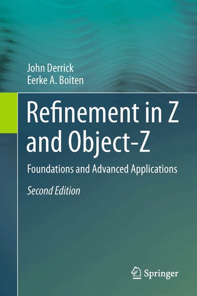 John Derrick, Eerke A. Boiten - Refinement in Z and Object-Z, Häftad