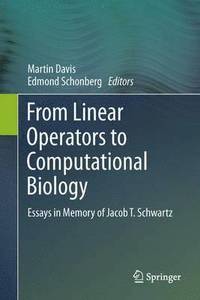 bokomslag From Linear Operators to Computational Biology