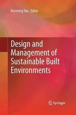 bokomslag Design and Management of Sustainable Built Environments