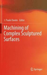 bokomslag Machining of Complex Sculptured Surfaces