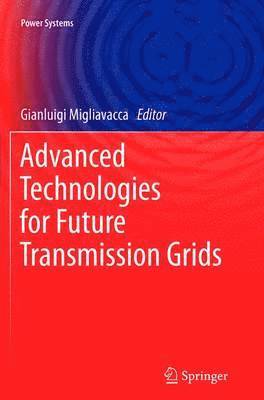 bokomslag Advanced Technologies for Future Transmission Grids