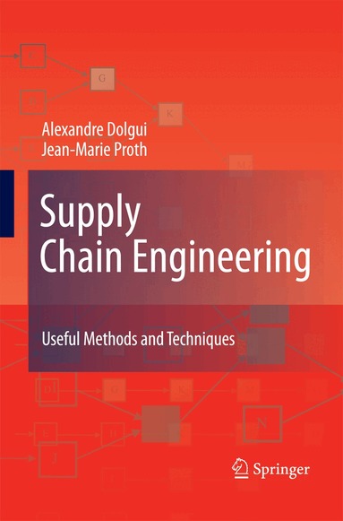 Alexandre Dolgui, Jean-Marie Proth - Supply Chain Engineering, Häftad