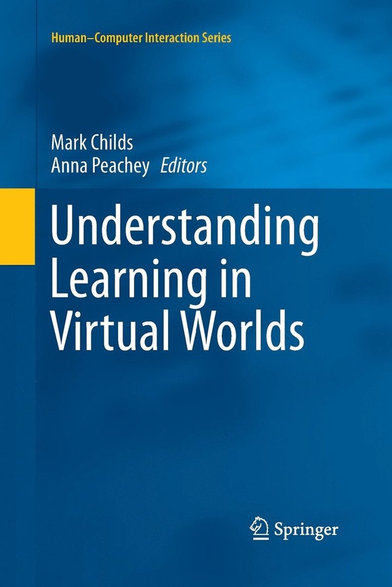 Understanding Learning in Virtual Worlds 1