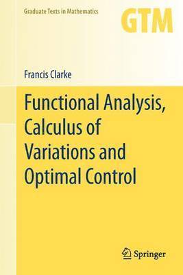 Functional Analysis, Calculus of Variations and Optimal Control 1