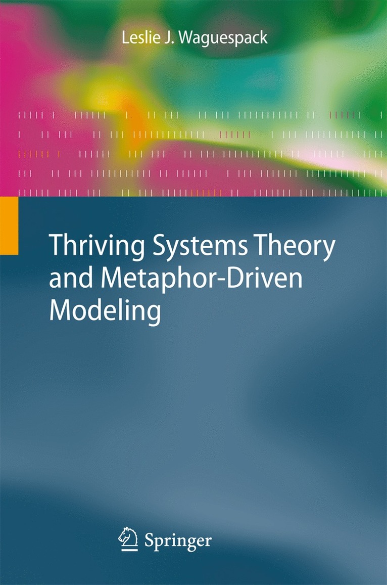 Thriving Systems Theory and Metaphor-Driven Modeling