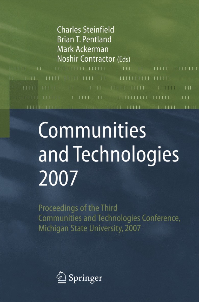 Charles Steinfield, Brian T. Pentland, Mark Ackerman, Noshir Contractor - Communities and Technologies 2007, Häftad