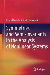 bokomslag Symmetries and Semi-invariants in the Analysis of Nonlinear Systems