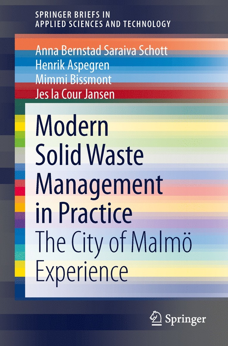 Anna Bernstad Saraiva Schott, Henrik Aspegren, Mimmi Bissmont, Jes la Cour Jansen, Jes La Cour Jansen - Modern Solid Waste Management in Practice, Häftad