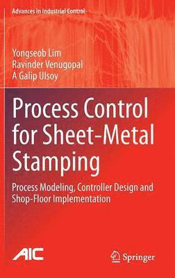 Process Control for Sheet-Metal Stamping 1
