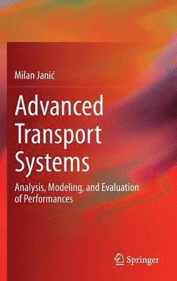 Milan Janić, Milan Janic, Milan Jani¿ - Advanced Transport Systems, Inbunden
