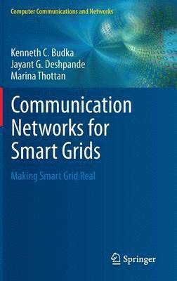 Communication Networks for Smart Grids 1