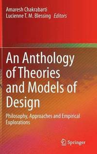 bokomslag An Anthology of Theories and Models of Design