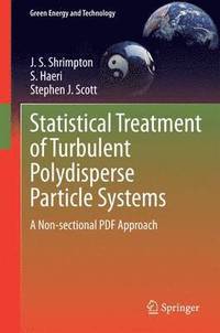 bokomslag Statistical Treatment of Turbulent Polydisperse Particle Systems