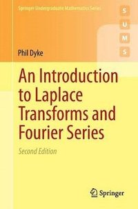 bokomslag An Introduction to Laplace Transforms and Fourier Series