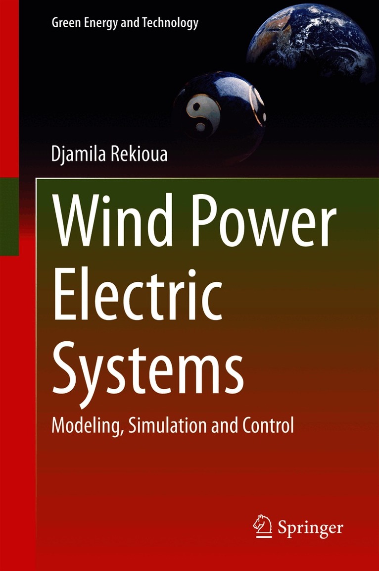 Djamila Rekioua - Wind Power Electric Systems, Inbunden