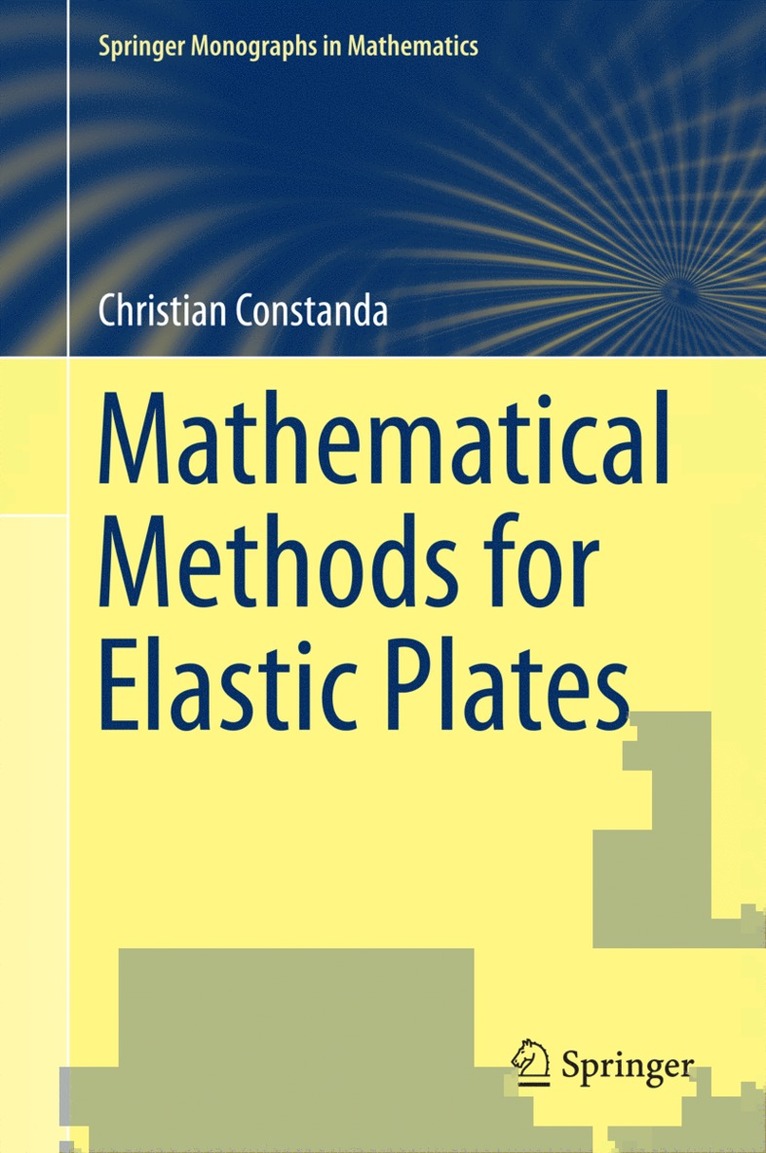 Mathematical Methods for Elastic Plates 1