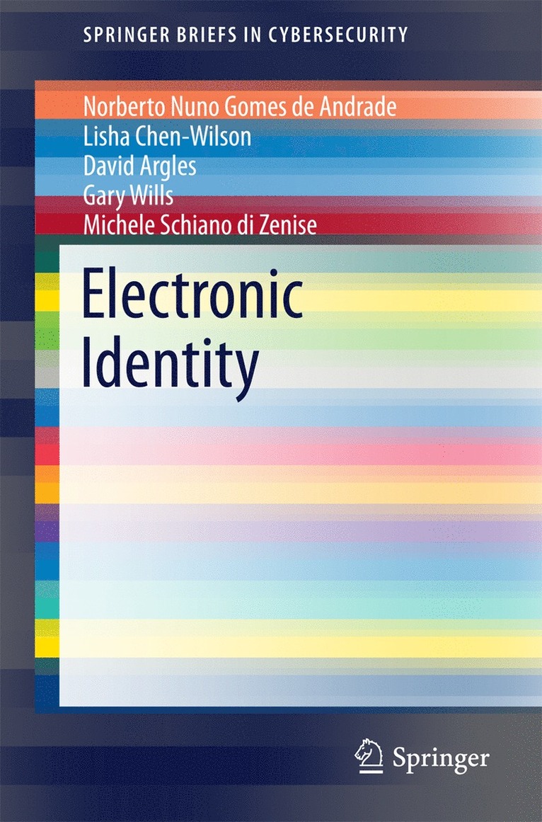 Norberto Nuno Gomes de Andrade, Lisha Chen-Wilson, David Argles, Gary Wills, Michele Schiano di Zenise, Norberto Nuno Gomes De Andrade, Michele Schiano Di Zenise - Electronic Identity, Häftad