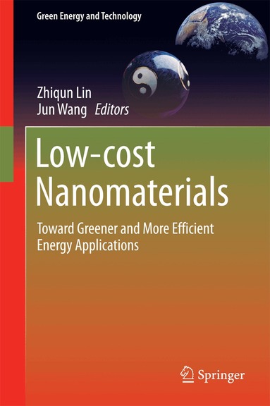 Zhiqun Lin, Jun Wang - Low-cost Nanomaterials, Inbunden