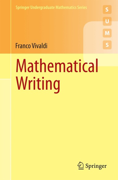 Franco Vivaldi - Mathematical Writing, Häftad