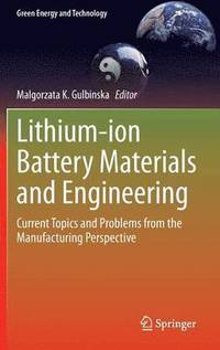 bokomslag Lithium-ion Battery Materials and Engineering