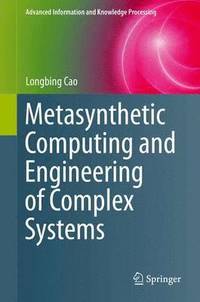 bokomslag Metasynthetic Computing and Engineering of Complex Systems