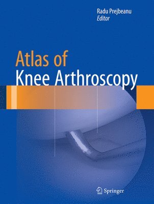 Atlas of Knee Arthroscopy 1