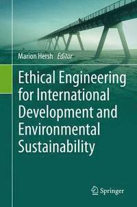 bokomslag Ethical Engineering for International Development and Environmental Sustainability