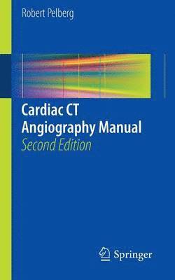 Cardiac CT Angiography Manual 1