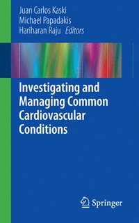 bokomslag Investigating and Managing Common Cardiovascular Conditions