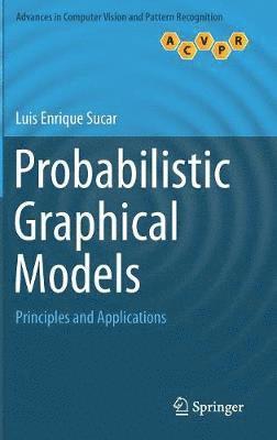 Probabilistic Graphical Models: Principles and Applications