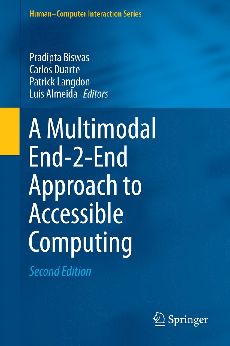 A Multimodal End-2-End Approach to Accessible Computing 1